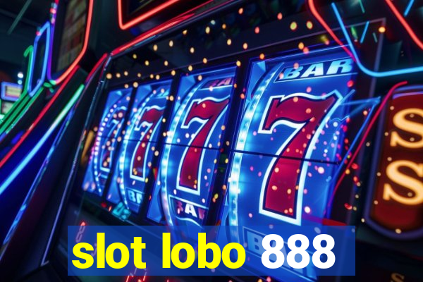 slot lobo 888