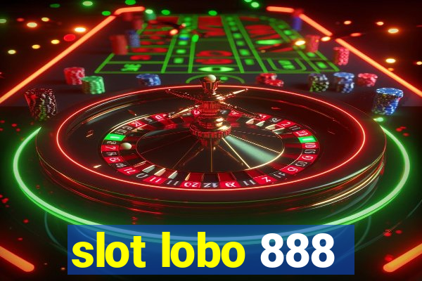 slot lobo 888