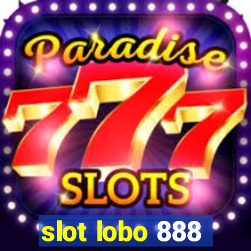 slot lobo 888