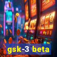 gsk-3 beta