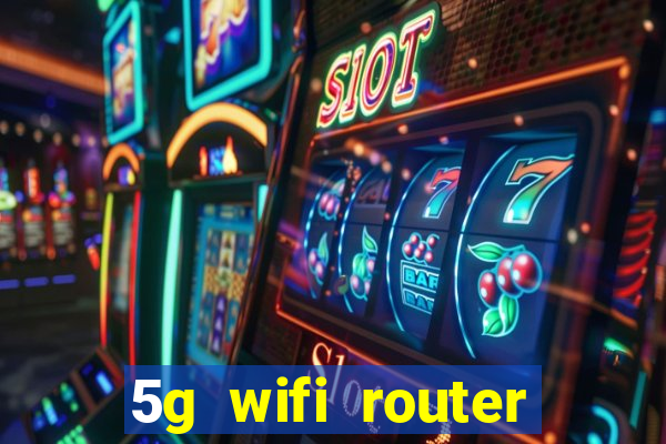 5g wifi router with sim card slot