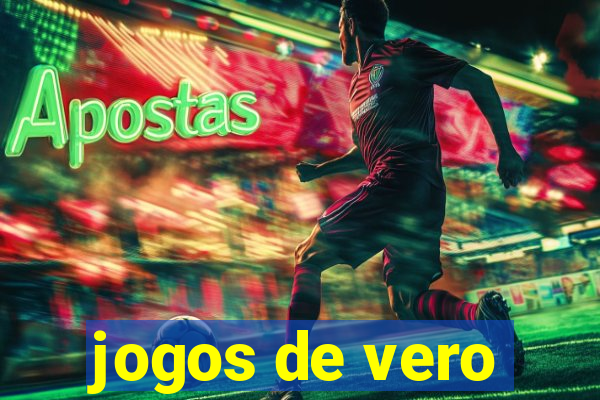 jogos de vero