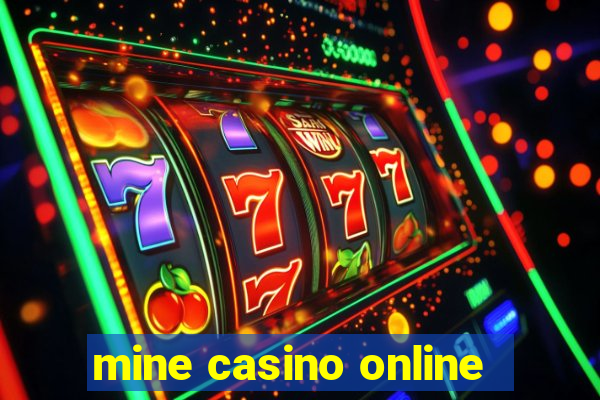 mine casino online