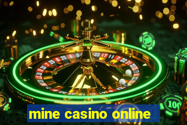 mine casino online