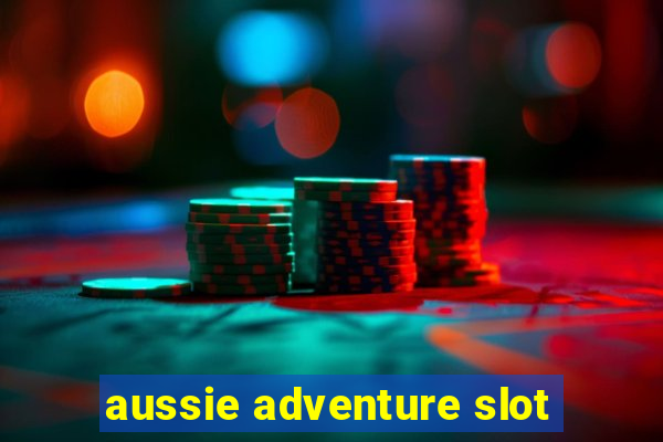 aussie adventure slot