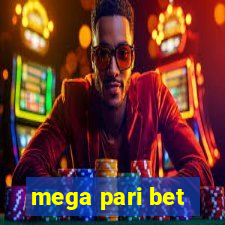 mega pari bet