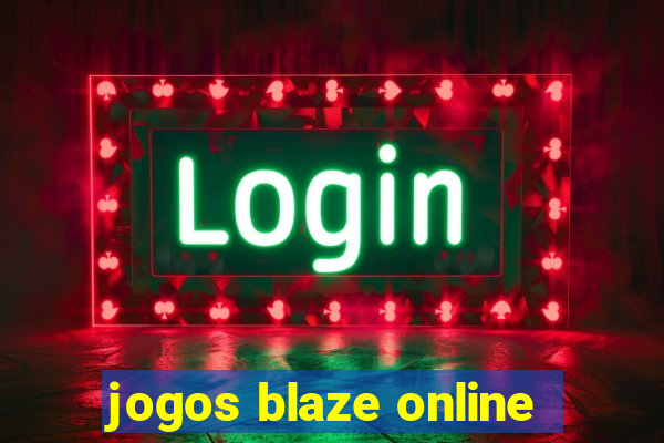 jogos blaze online