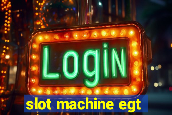 slot machine egt