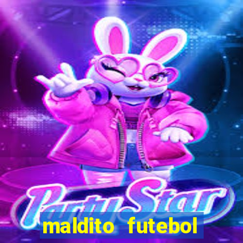 maldito futebol clube dublado download