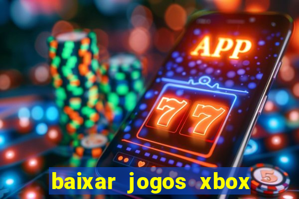 baixar jogos xbox 360 rgh torrent