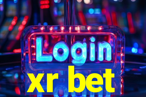 xr bet