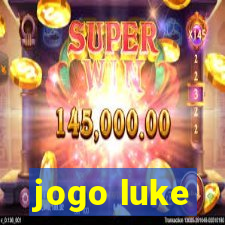 jogo luke