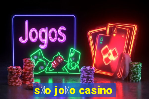 s茫o jo茫o casino