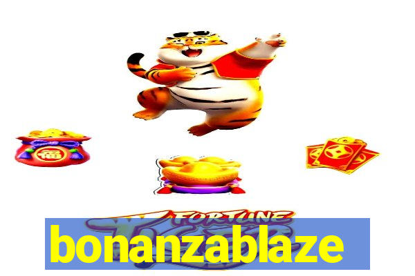 bonanzablaze