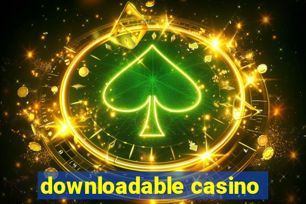 downloadable casino