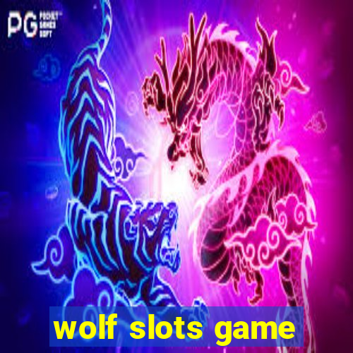 wolf slots game