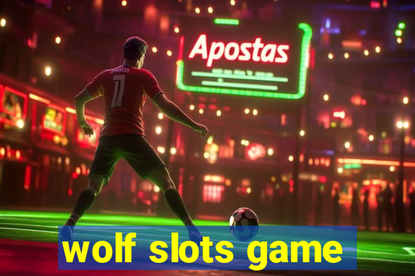 wolf slots game