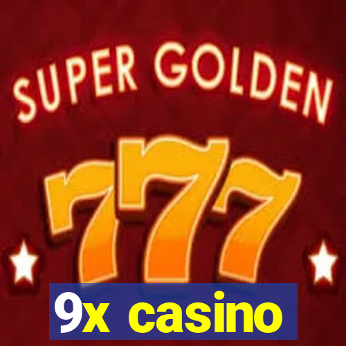 9x casino