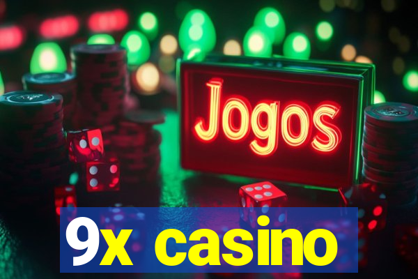 9x casino