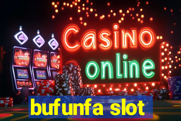 bufunfa slot