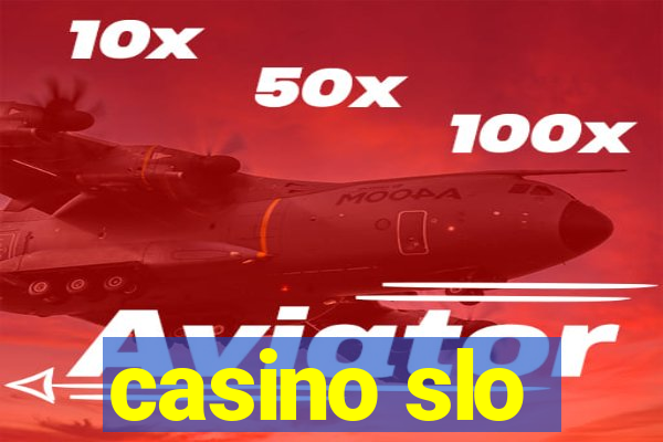 casino slo