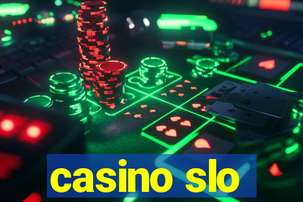 casino slo