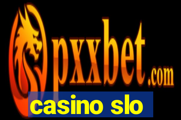 casino slo