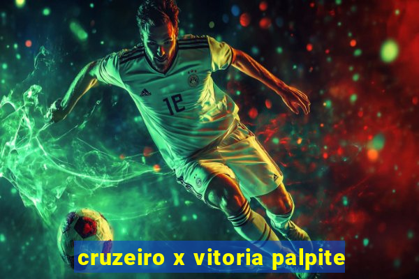 cruzeiro x vitoria palpite