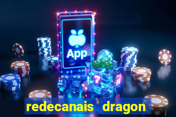 redecanais dragon ball z