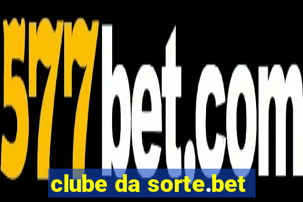 clube da sorte.bet