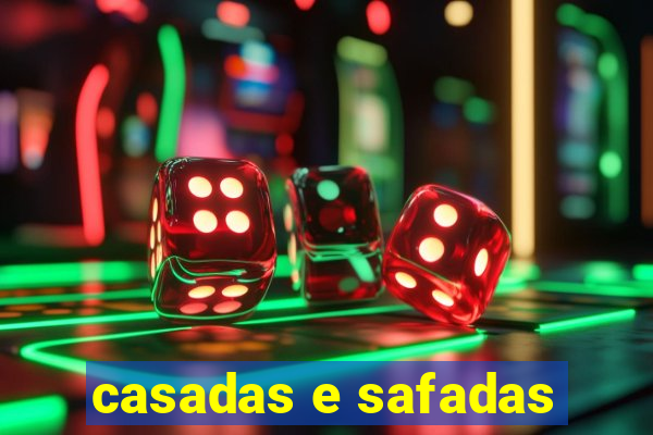 casadas e safadas