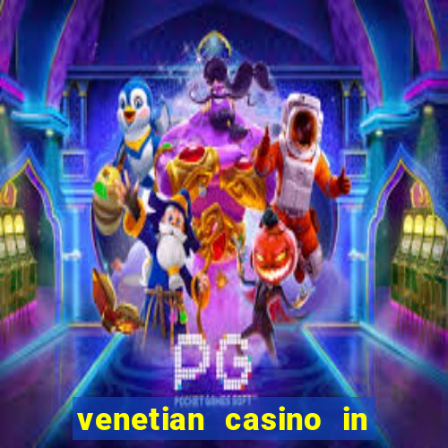 venetian casino in las vegas