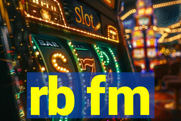 rb fm