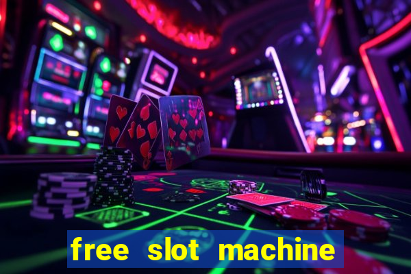 free slot machine games no download