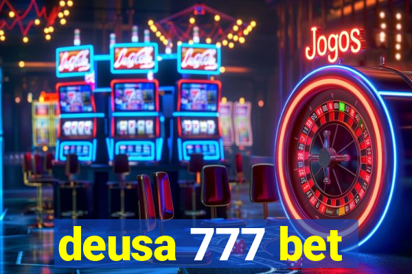 deusa 777 bet