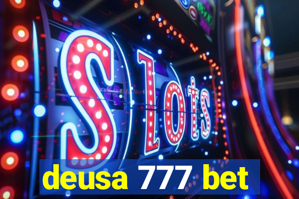 deusa 777 bet