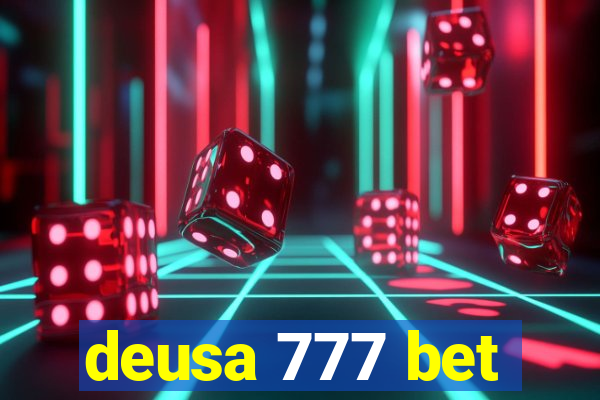 deusa 777 bet