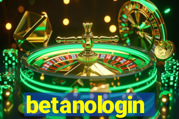 betanologin