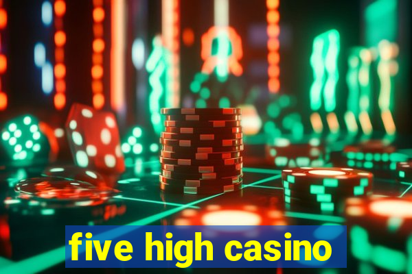 five high casino