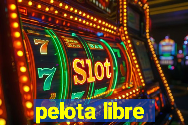 pelota libre