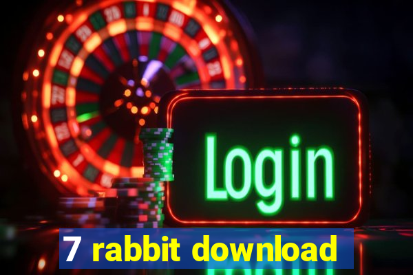 7 rabbit download