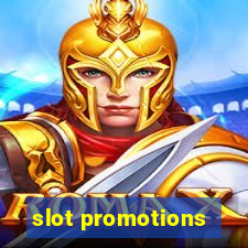 slot promotions