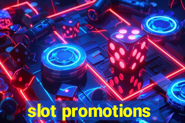 slot promotions