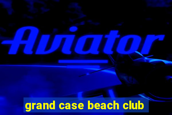 grand case beach club