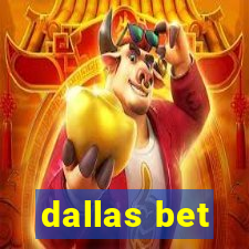 dallas bet