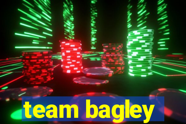 team bagley