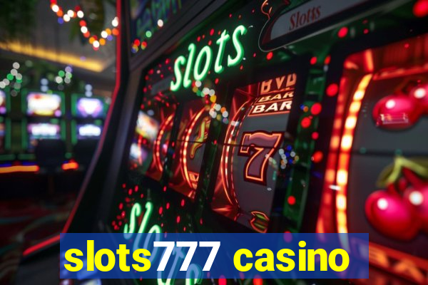 slots777 casino