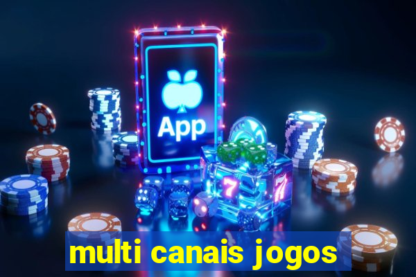 multi canais jogos