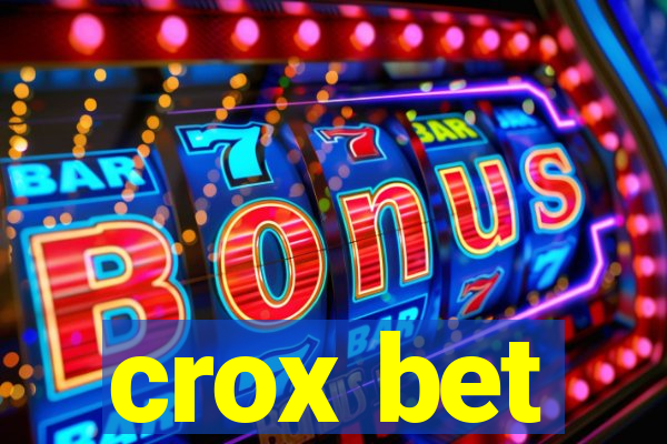 crox bet