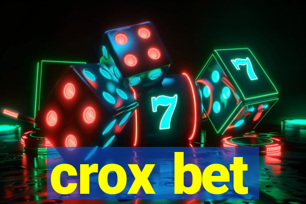 crox bet